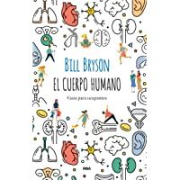 El cuerpo humano: Guía para ocupantes (OTROS NO FICCIÓN)